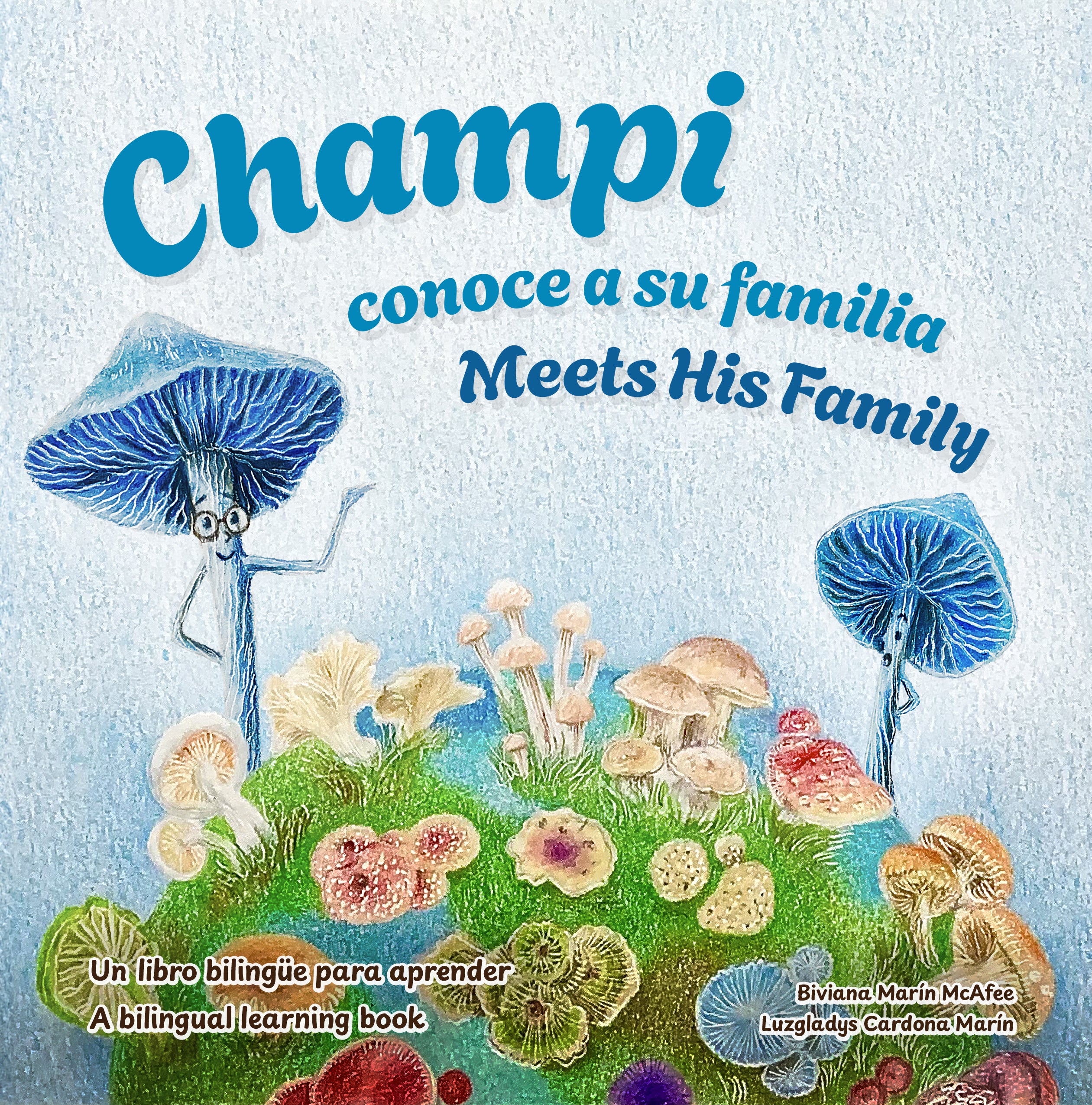 Champi conoce a su familia / Champi Meets His Family – La Lengua Amiga