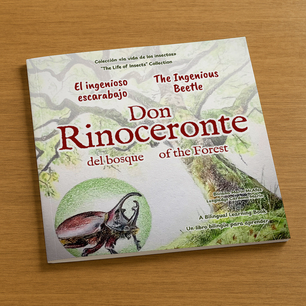 Don Rinoceronte, the Ingenious beetle of the forest / El ingenioso escarabajo del bosque